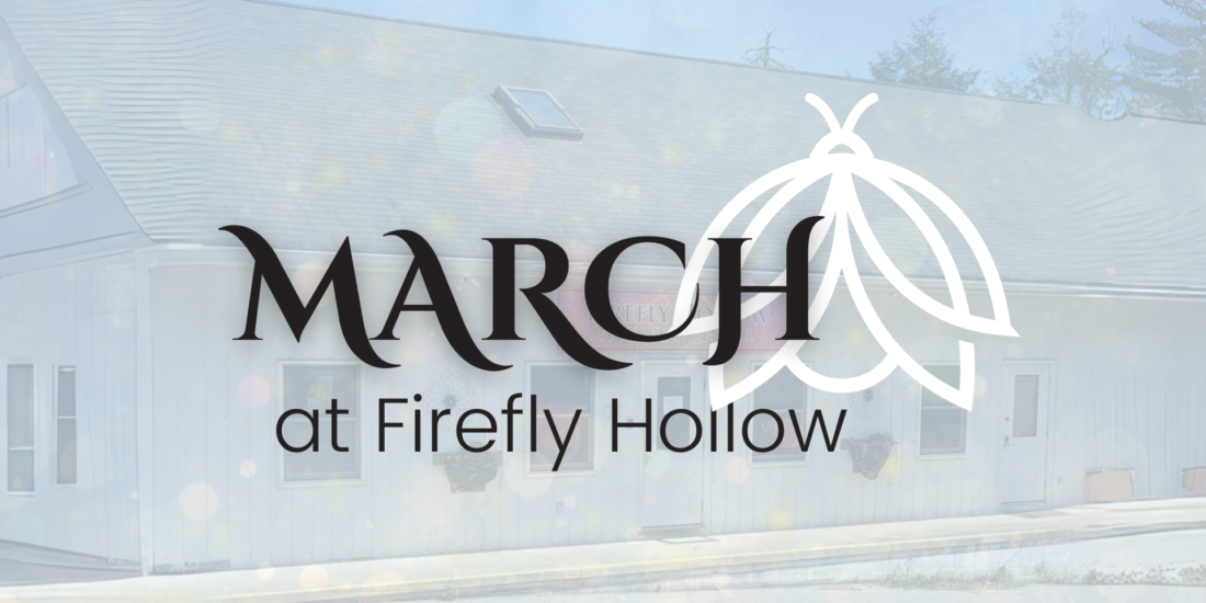 image of the exterior of firefly hollow holistic wellness center building with words overlaying the image that say "march at firefly hollow"