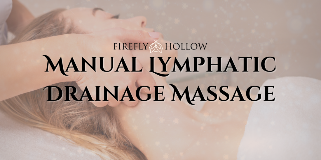 Manual Lymphatic Drainage Massage